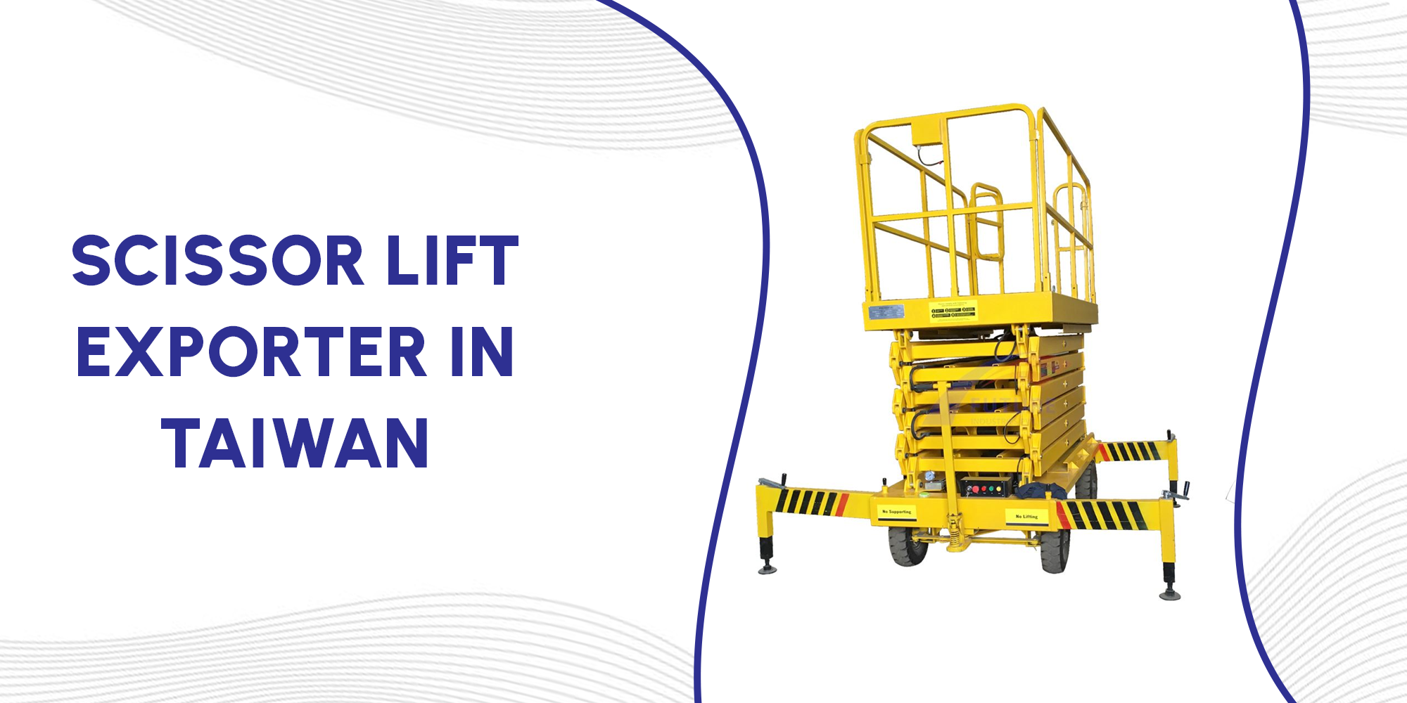 Scissor Lift Exporter in Taiwan